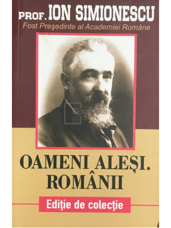 Oameni alesi. Romanii