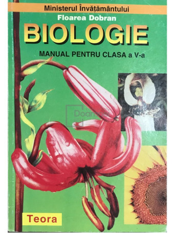 Floarea Dobran - Biologie - Manual pentru clasa a V-a - 2005 - Brosata