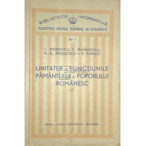 Unitatea si functiunile pamantului si poporului romanesc