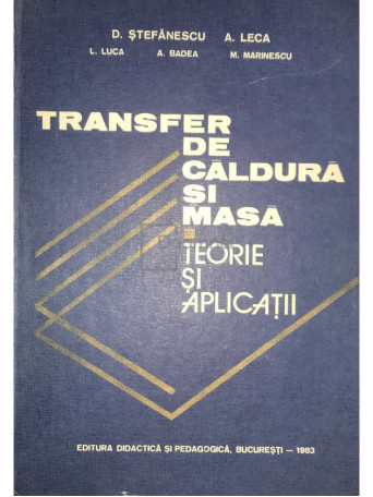 Transfer de caldura si masa - Teorie si aplicatii (dedicatie)