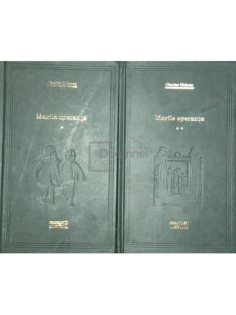 Charles Dickens - Marile sperante - 2 vol. - 2008 - Cartonata