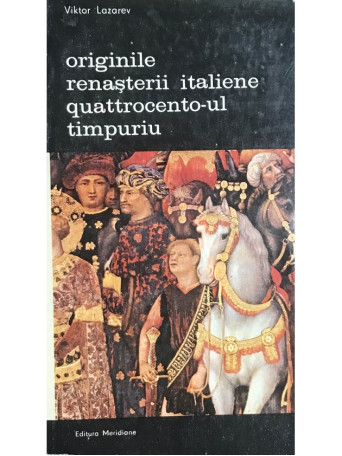 Originile renasterii italiene - Quattrocento-ul timpuriu