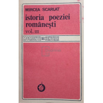 Istoria poeziei romanesti, vol. III