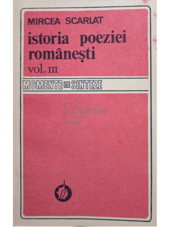 Istoria poeziei romanesti, vol. III