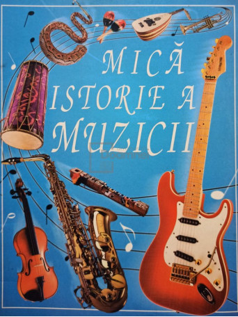 Eileen O'Brien - Mica istorie a muzicii - 1998 - Brosata