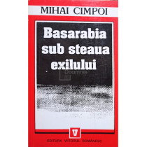 Basarabia sub steaua exilului