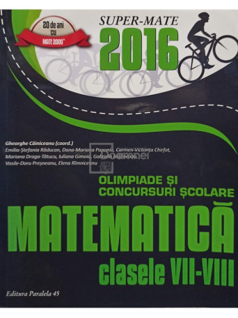 Olimpiade si concursuri scolare. Matematica clasele VII - VIII