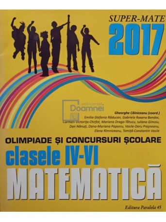 Olimpaide si concursuri scolare clasele IV - VI matematica