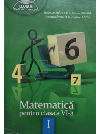 Matematica pentru clasa a VI-a, vol. I