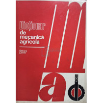 Dictionar de mecanica agricola