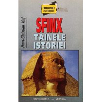 Sfinx. Tainele istoriei