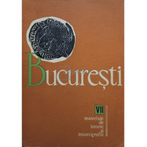 Bucuresti, vol. VII