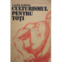 Culturismul pentru toti