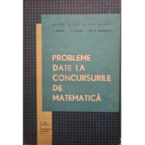 Probleme date la concursurile de matematica