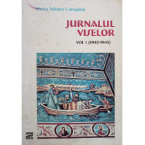 Jurnalul viselor, vol. 1 (1942-1945)