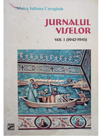 Jurnalul viselor, vol. 1 (1942-1945)