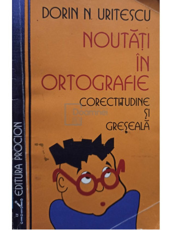 Noutati in ortografie - Corectitudine si greseala