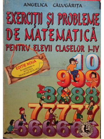 Exercitii si probleme de matematica pentru elevii claselor I-IV