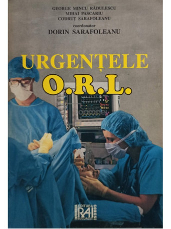 Dorin Sarafoleanu - Urgentele O.R.L - Brosata