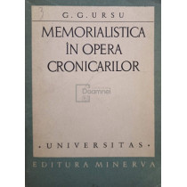 Memorialistica in opera cronicarilor