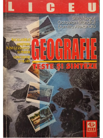 Silviu Negut - Geografie. Teste si sinteze - 1998 - Brosata