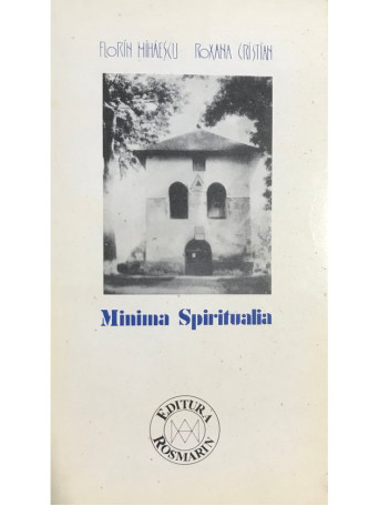 Florin Mihaiesu - Minima Spiritualia - 1995 - Brosata