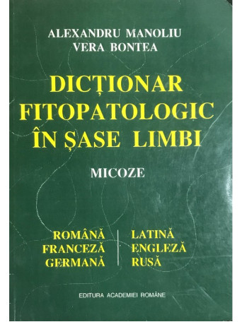 Dictionar fitopatologic in sase limbi - Micoze