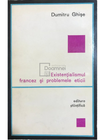 Existentialismul francez si problemele eticii