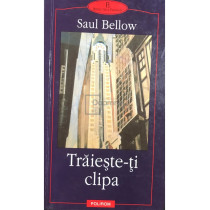 Traieste-ti clipa