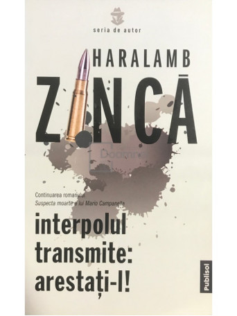 Interpolul transmite: arestati-l