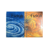 Fizica - 2 vol.