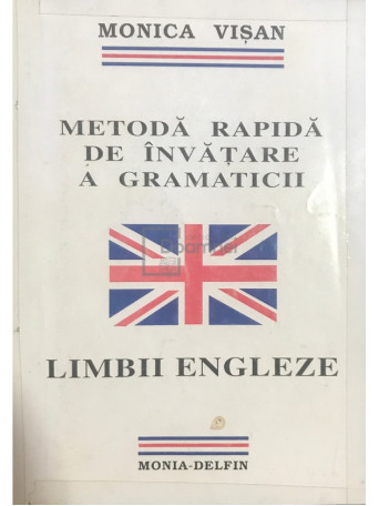 Metoda rapida de invatare a gramaticii limbii engleze