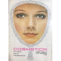 Cosmetica - Stiinta, arta, frumusete