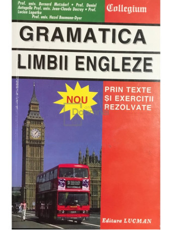 Gramatica limbii engleze prin texte si exercitii rezolvate