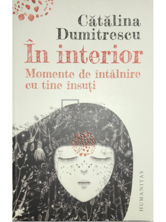 Catalina Dumitrescu - In interior - Momente de intalnire cu tine insuti - 2022 - Brosata