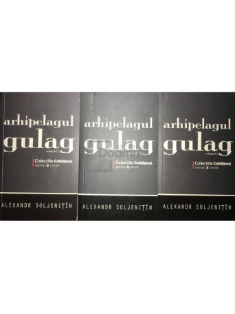 Alexandr Soljenitin - Arhipelagul Gulag - 3 vol. - 2008 - Brosata