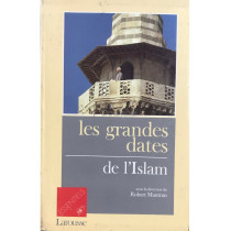 Les grandes dates de l'Islam