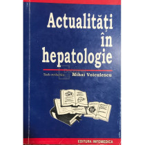 Actualitati in hepatologie