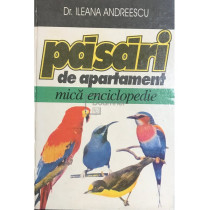 Pasari de apartament - Mica enciclopedie