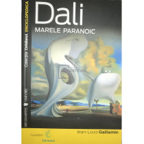 Dali - Marele paranoic