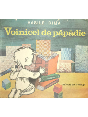 Vasile Dima - Voinicel de papadie - 1982 - Brosata