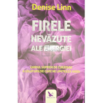 Firele nevazute ale energiei