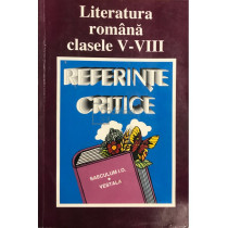 Literatura romana clasele V-VIII - Referinte critice