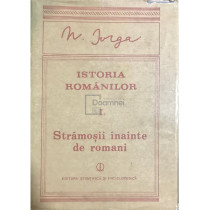 Istoria romanilor - vol. 1, part. 1