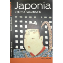 Japonia - Eterna fascinatie