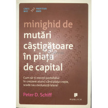 Minighid de mutari castigatoare in piata de capital