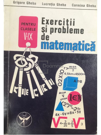 Exercitii si probleme de matematica pentru clasele V-IX