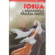 Iosua si pamantul fagaduintei - vol. 4