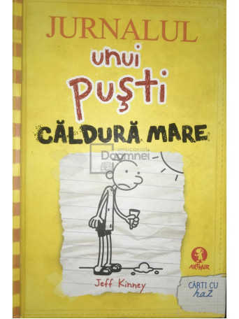 Jurnalul unui pusti - Caldura mare