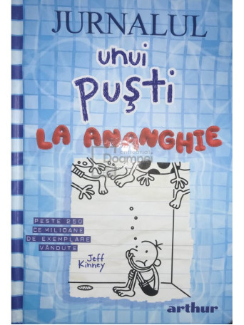 Jurnalul unui pusti - La ananghie